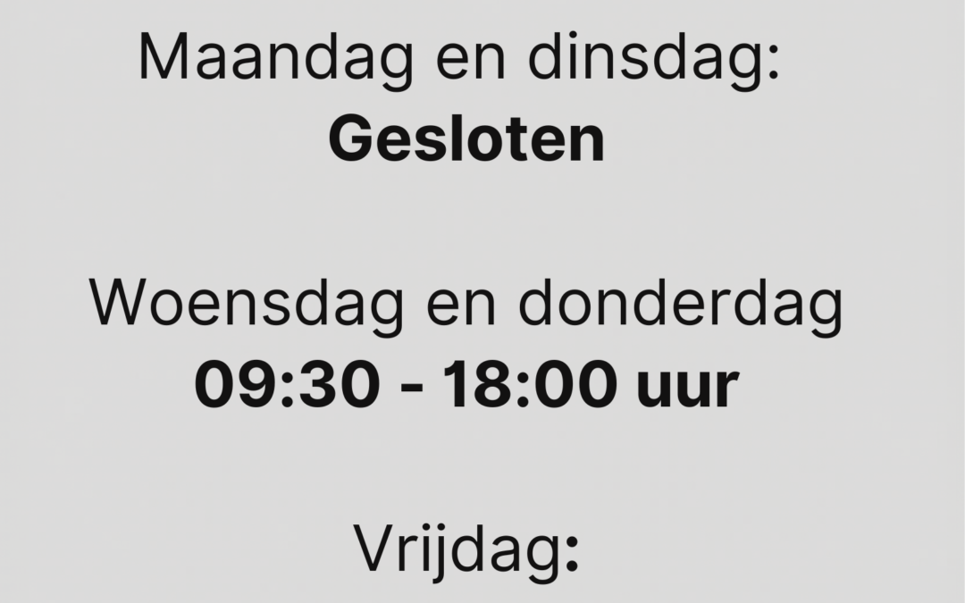 nieuwe openingstijden